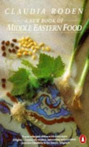 Second hand book: A New Book Of Middle Eastern Food by Claudia Roden