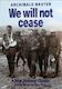 We Will Not Cease by Archibald Baxter