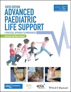 Advanced Paediatric Life Support, Australia And New Zealand: A Practical Approac…