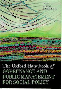 The Oxford Handbook Of Governance And Public Management For Social Policy by Kar…