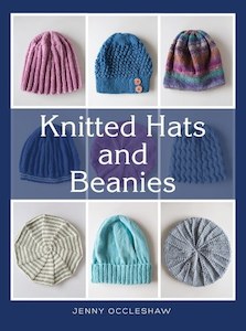 Knitted Hats And Beanies by Jenny Occleshaw