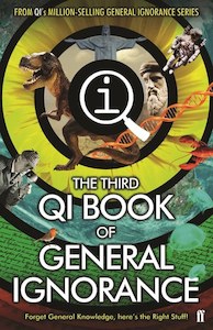 QI: The Third Book Of General Ignorance by John Lloyd and John Mitchinson