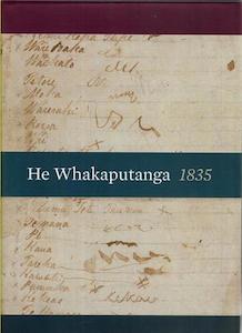 He Whakaputanga Declaration Of Independence 1835 by Vincent O'Malley