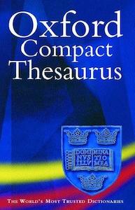 Oxford Compact Thesaurus by Lucy Hollingworth and Duncan Marshall and Maurice Waite