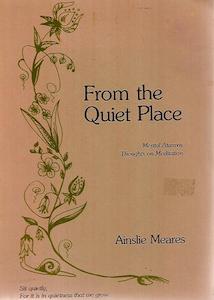 From The Quiet Place by Ainslie Meares