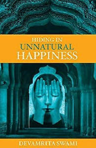 Second hand book: Hiding in Unnatural Happiness by Devamrita Swami