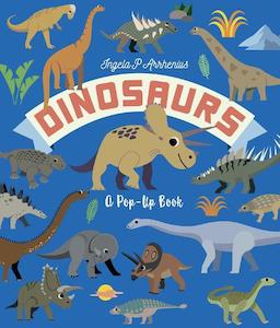 Dinosaurs A Pop-Up Book