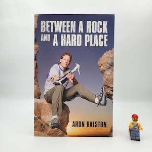 Between a Rock and a Hard Place - Aron Ralston