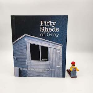 Books: Fifty Sheds of Grey - C. T. Grey