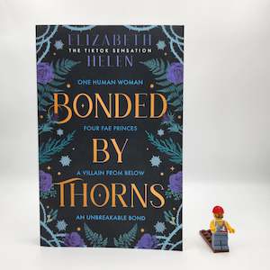 Bonded by Thorns (Beasts of the Briar #1) - Elizabeth Helen