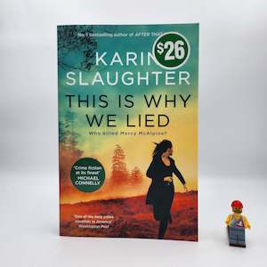 This Is Why We Lied (Will Trent #12) - Karin Slaughter