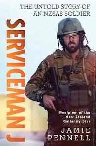 Serviceman J: The Untold Story of a NZSAS Soldier