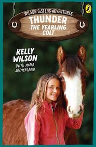 Thunder, the Yearling Colt: Wilson Sisters Adventures 2