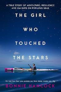 Girl Who Touched The Stars: One woman’s inspiring true story of adventure, res…