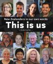 This Is Us New Zealanders in Our Own Words