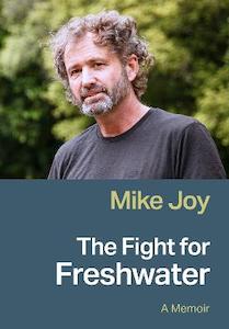 Fight for Freshwater: A Memoir