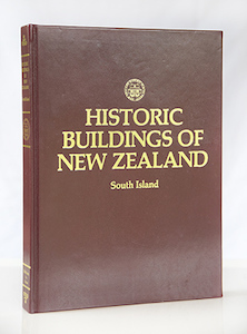 Historic Buildings of New Zealand South Island