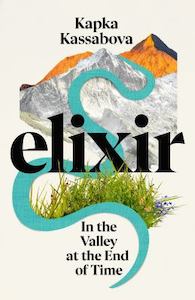 Elixir In The Valley at the End of Time