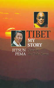 Tibet: My Story – An Autobiography