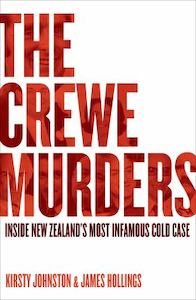 Crewe Murders: Inside New Zealand’s Most Infamous Cold Case