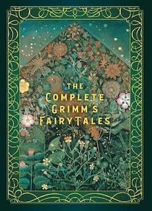 Complete Grimm’s Fairy Tales