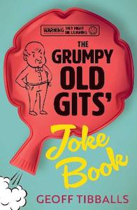 Books: Grumpy Old Gits’ Joke Book (Warning: They might die laughing)