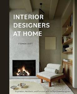 Interior Designers at Home: Inspiration, Aesthetic, and Function with 20 Top Glo…