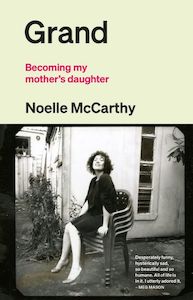 Books: Grand: Becoming My Mother’s Daughter