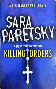 Killing Orders - By Sara Paretsky