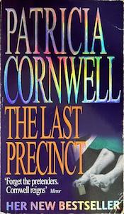 The Last Precinct - By Patricia Cornwell