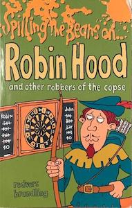 Spilling the Beans on Robin Hood - By Redvers Brandling