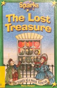 Second hand goods: The Travels of a Young Victorian: The Lost Treasure - By Mary Hooper