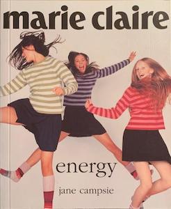 Second hand goods: Marie Claire: Energy - By Jane Campsie