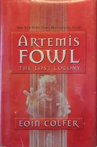 Second hand goods: The Lost Colony - By Eoin Colfer