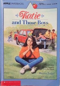 Katie and those boys - By Martha Tolles