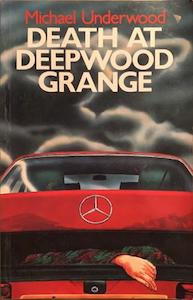 Second hand goods: Death at Deepwood Grange - By Michael Underwood