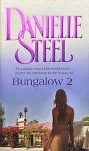 Bungalow 2 - By Danielle Steel