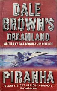 Second hand goods: Piranha - By Dale Brown