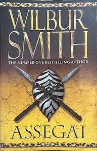 Assegai - By Wilbur Smith