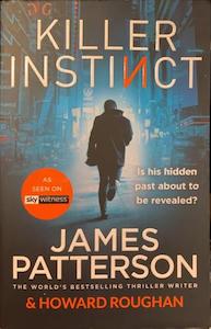 Second hand goods: Killer Instinct - By James Patterson, Howard Roughan