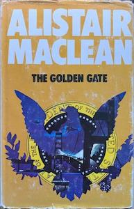 The Golden Gate - By Alistair MacLean