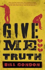 Second hand goods: Give Me Truth - By Dianne Bardsley, Bill Condon