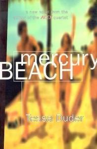 Second hand goods: Mercury Beach - By Tessa Duder