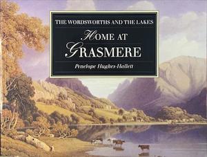 Home at Grasmere - By Penelope Hughes-Hallet