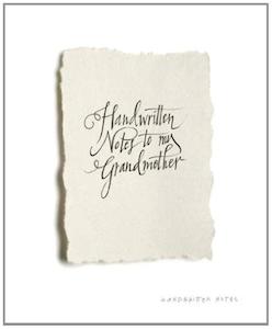 Handwritten notes to my Grandmother - By Carla Shale , Hardie Grant