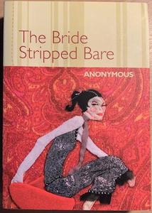 Second hand goods: The Bride Stripped Bare - By Anonymous