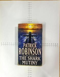 The Shark Mutiny - By Patrick Robinson