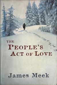 The People's Act of Love - By James Meek