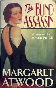 The Blind Assassin - By Margaret Atwood