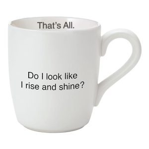 Gift: Mug - Rise And Shine